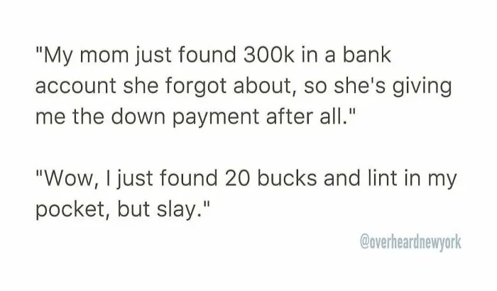 50 Of The Wildest NYC Conversations People Can’t Unhear (New Posts)