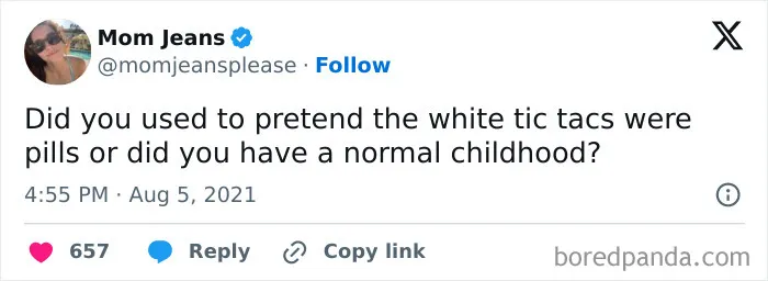 Tweet from Mom Jeans humorously questioning childhood memories, perfect for funny memes about being one inconvenience from meltdown.