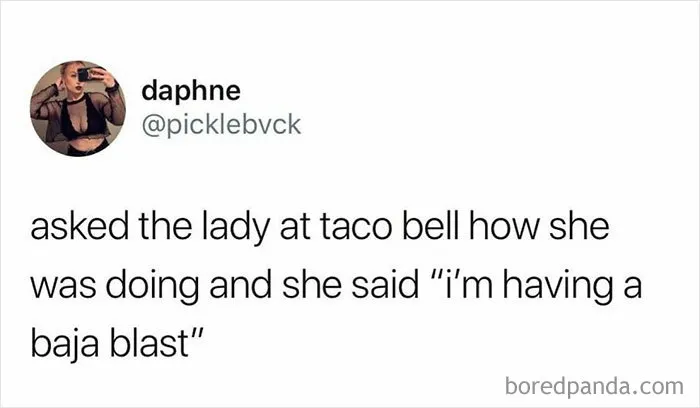 Funny meme showing a humorous Taco Bell employee response, fitting the theme of one inconvenience away from a meltdown.