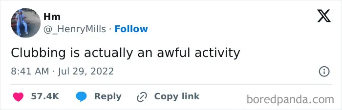 Tweet text saying clubbing is an awful activity with engagement icons, illustrating funny memes about inconvenience meltdown moments.