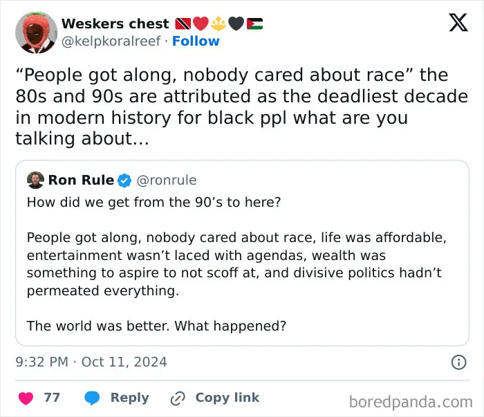 “People Got Along” In The 90s?!
