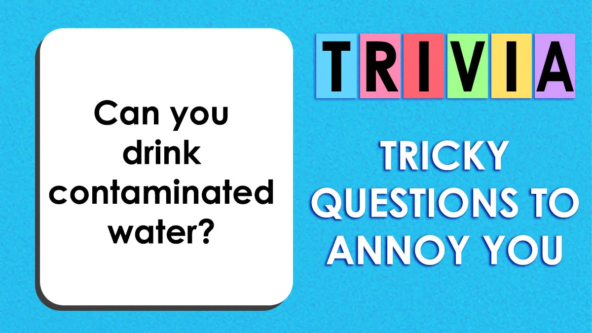 “Think You Are Really Smart?”: Prove It By Guessing At Least 18/23 Right Answers In This Annoying Question Trivia