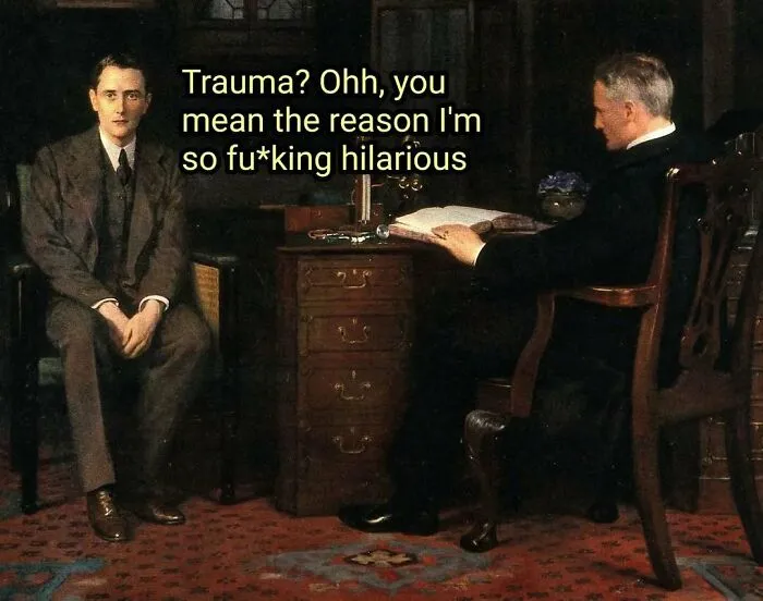 Classical art meme with two men in vintage attire, one sitting and the other reading, captioned about trauma and humor.