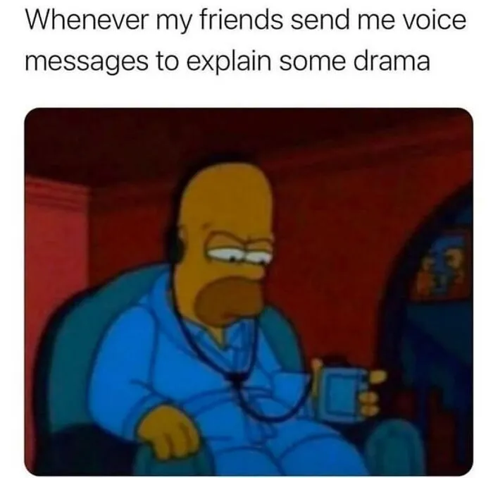 Homer Simpson looking annoyed while listening to voice messages, a relatable meme for random hilarious memes.