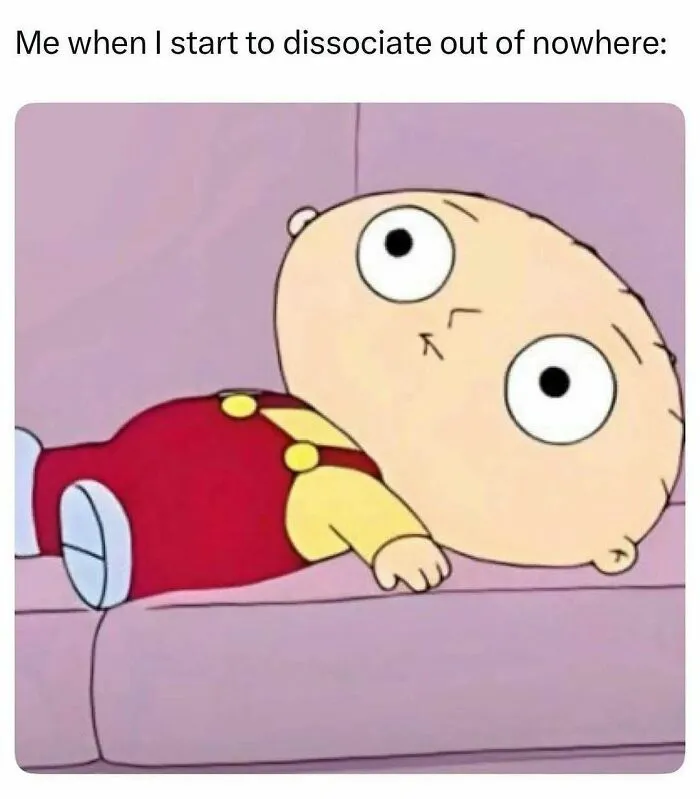 Cartoon character lying on a couch with wide eyes, representing a hilarious meme about dissociation and random humor.