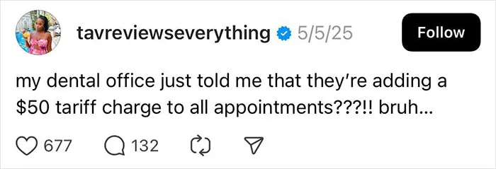 Screenshot of a social media post discussing a $50 tariff charge added to dental appointments, highlighting high tariffs impact.