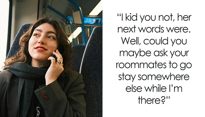 Roommates’ Existence Becomes A Problem As Entitled Guest Demands They “Leave” For Her Comfort