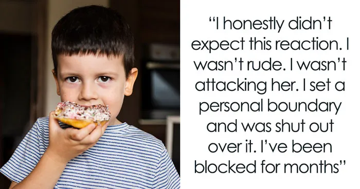 Woman Won’t Stop Making Remarks About Cousin’s Son’s Eating Habits, Blocks Her When Asked To Stop