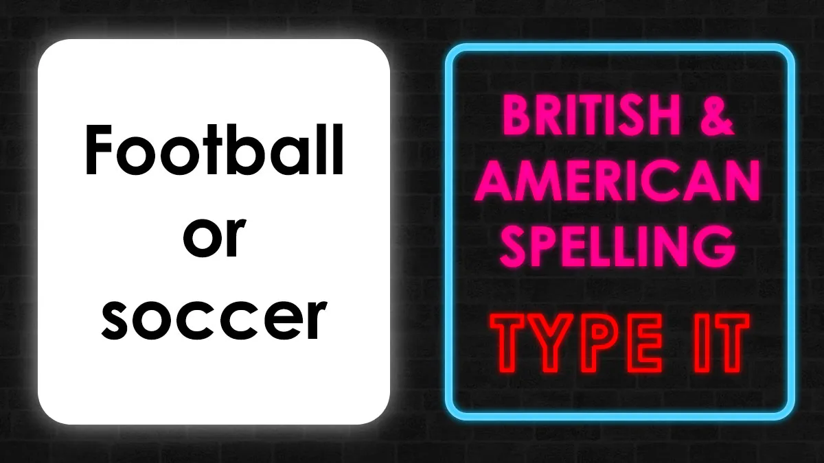 Prove You’re Fluent In Both British And American English By Getting More Than 20 Right On This Quiz