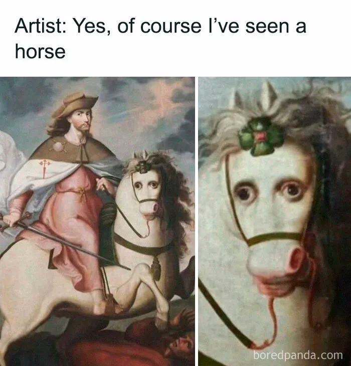 Classical art meme showing a humorously painted horse with exaggerated eyes and a rider saying yes they've seen a horse.