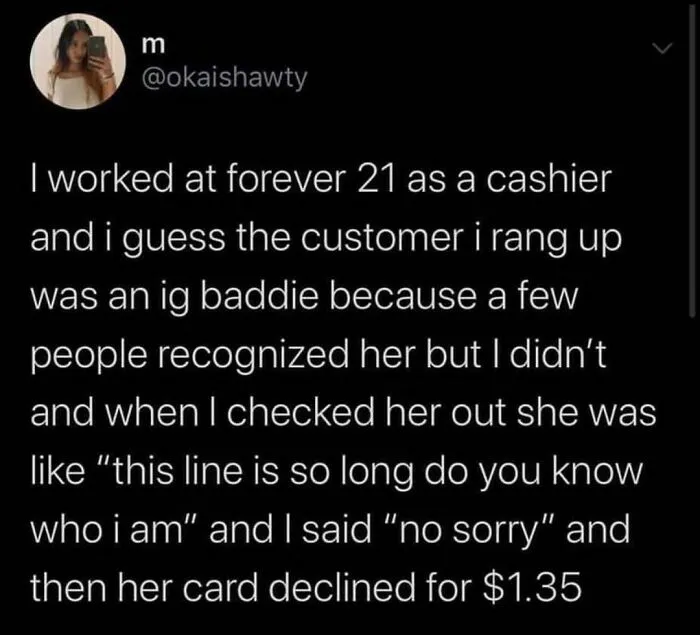 Screenshot of a humorous Instagram text post about working at Forever 21 and encountering an IG baddie with a declined card.