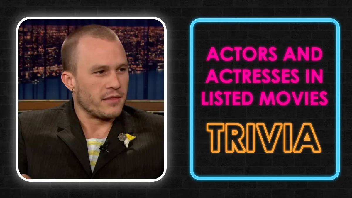 “Are You Able To Pick The Right Actor Based On The Movie List?”: Try To Get At Least 22/29