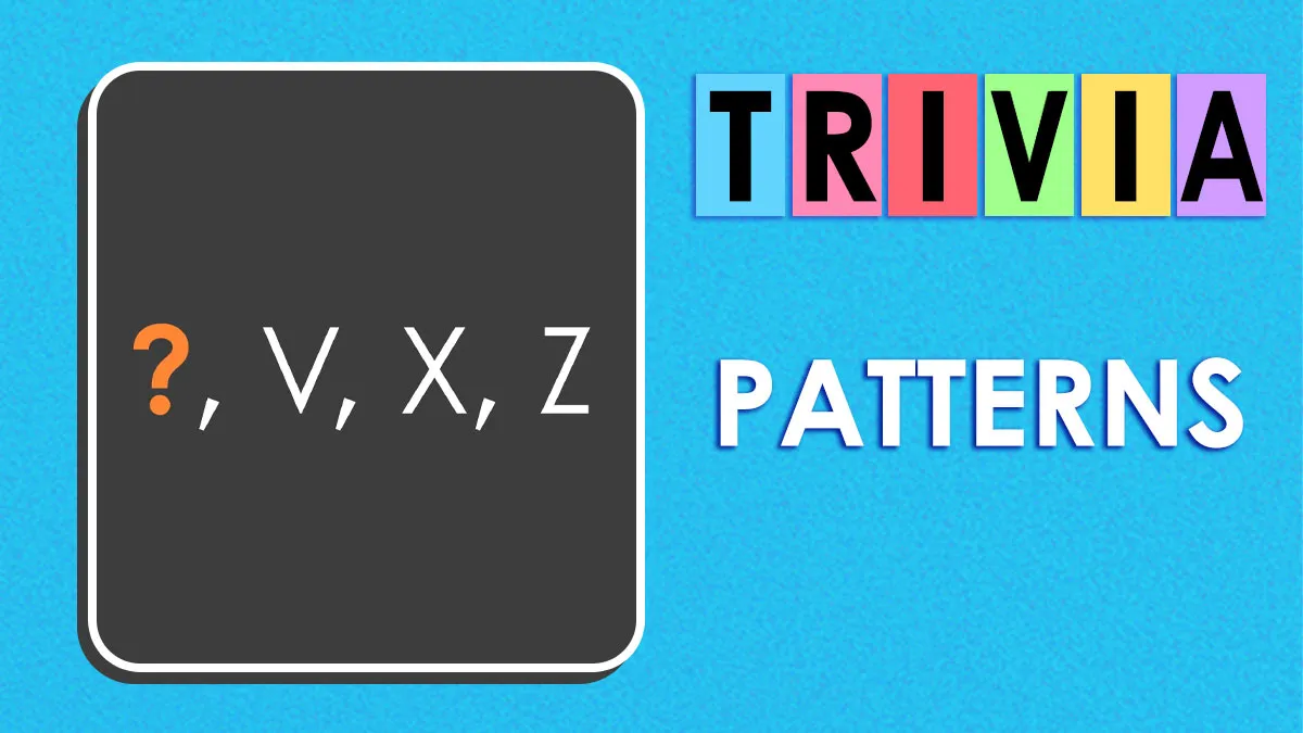 This Trivia Is Challenging, Unless You Are A Genius Yet To Be Discovered: Prove You Can Identify These Patterns