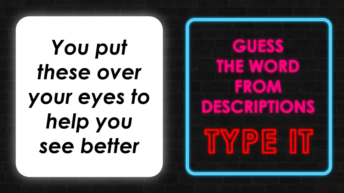 Only Sharp Thinkers Can Get All 25 Words Right From These Short Descriptions