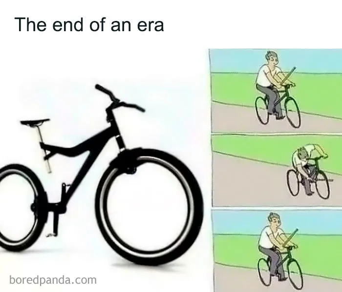 A random Gen-Z memes image shows a bike with square wheels and a person trying to ride it with a frustrated expression.