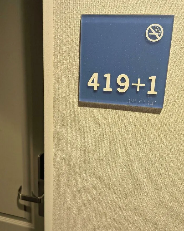 This Hotel Has A Room Numbered 419+1 Instead Of 420