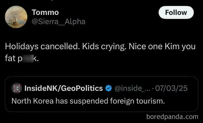 Tweet reacting to North Korea suspending foreign tourism, mentioning kids crying and expressing frustration from a parent's perspective.