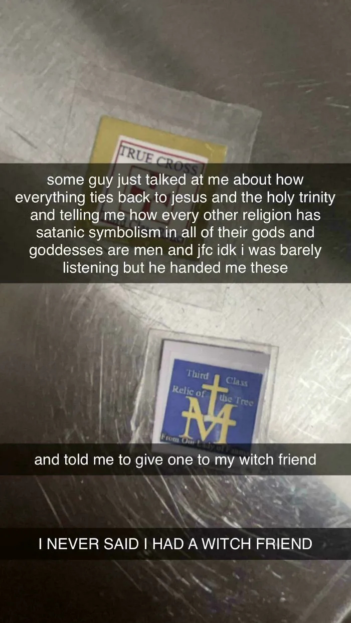 Religious relics and confusing conversation shared with a stranger, capturing a funny moment of utter confusion and surprise.