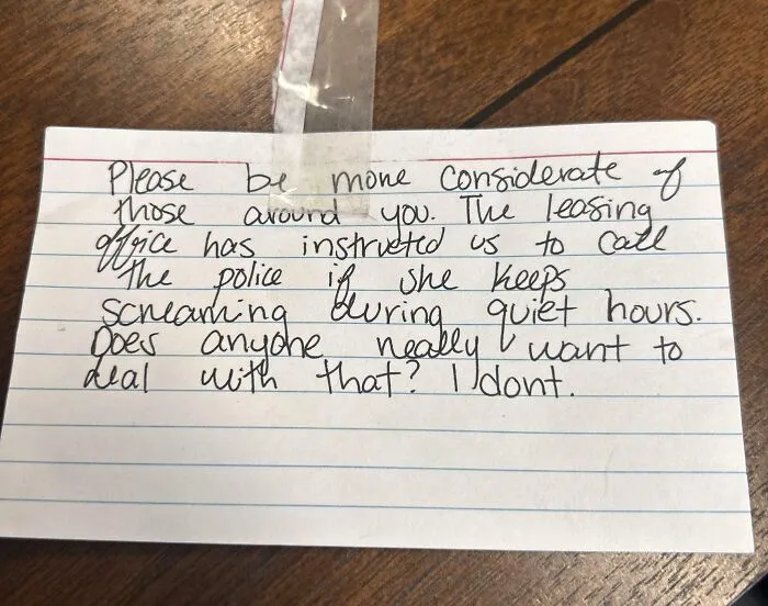 Nasty Neighbor Has Knocked On Our Door And Now Leaving Notes Over A Baby Crying. I Don’t Have A Baby