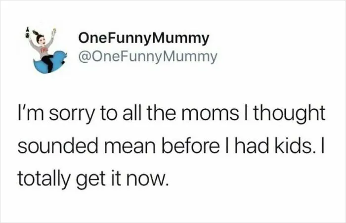 Tweet from OneFunnyMummy humorously apologizing to moms, reflecting on the truth behind funny mom posts and parenting reality.