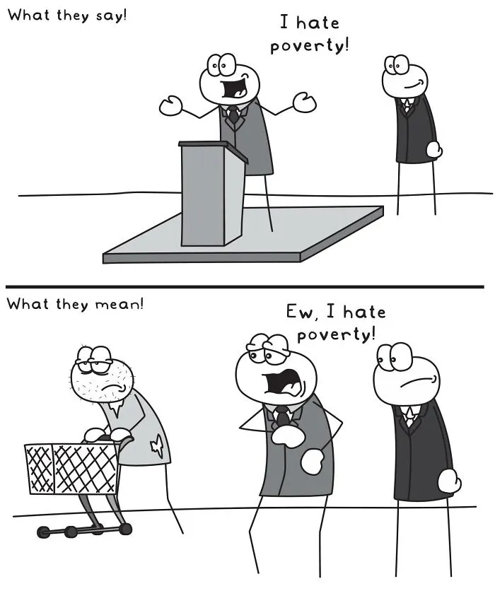 Funny relatable comic illustrating everyday life situations showing a speech about poverty versus true meaning.