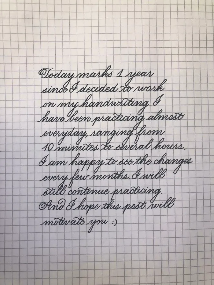 My Handwriting After 1 Year Of Practice 😊