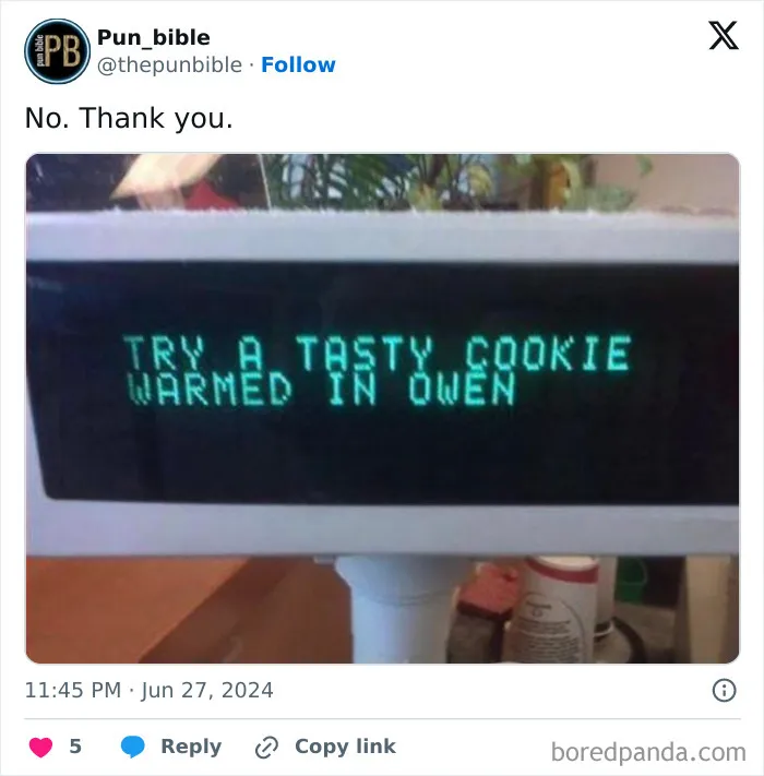 Cookiel display with a pun about warming a cookie in an oven, illustrating hilarious pun memes and wordplay comedy.