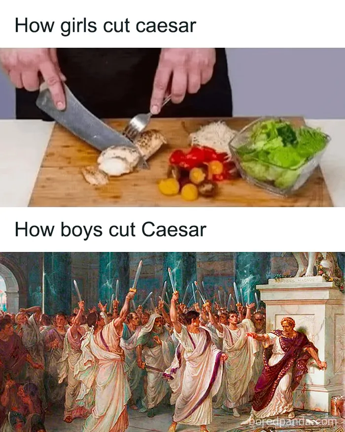 Humorous history meme comparing cutting a Caesar salad to the assassination of Julius Caesar in the past.