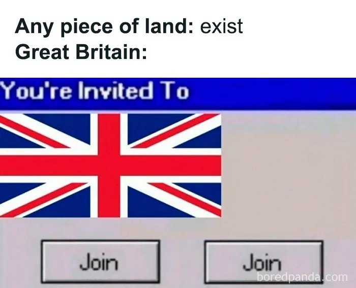 History meme showing Great Britain inviting to join land with two join buttons and a union jack flag.