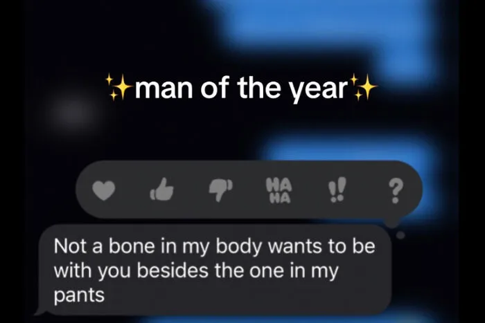 "Let's Hear It For The Man Of The Year": Women Exposed Ridiculous Men With These 46 Texts