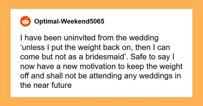 "I Was So Confused And Shocked": Woman Called Selfish By Bride Because She Lost Some Weight