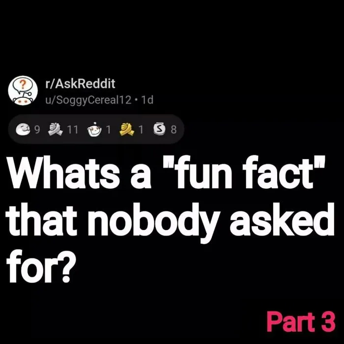 Reddit post asking eerie questions about fun facts that nobody asked for, with spooky and unsettling answers.