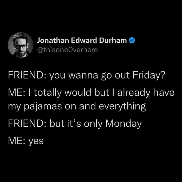 Funny mom post showing a conversation about staying in pajamas early in the week for a much-needed sanity break.