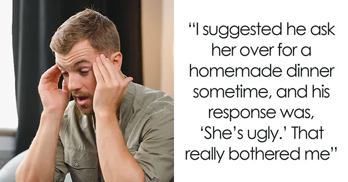 "She's Ugly": Man Wants To Give His Friend A Reality Check About His Delusional Dating Mindset