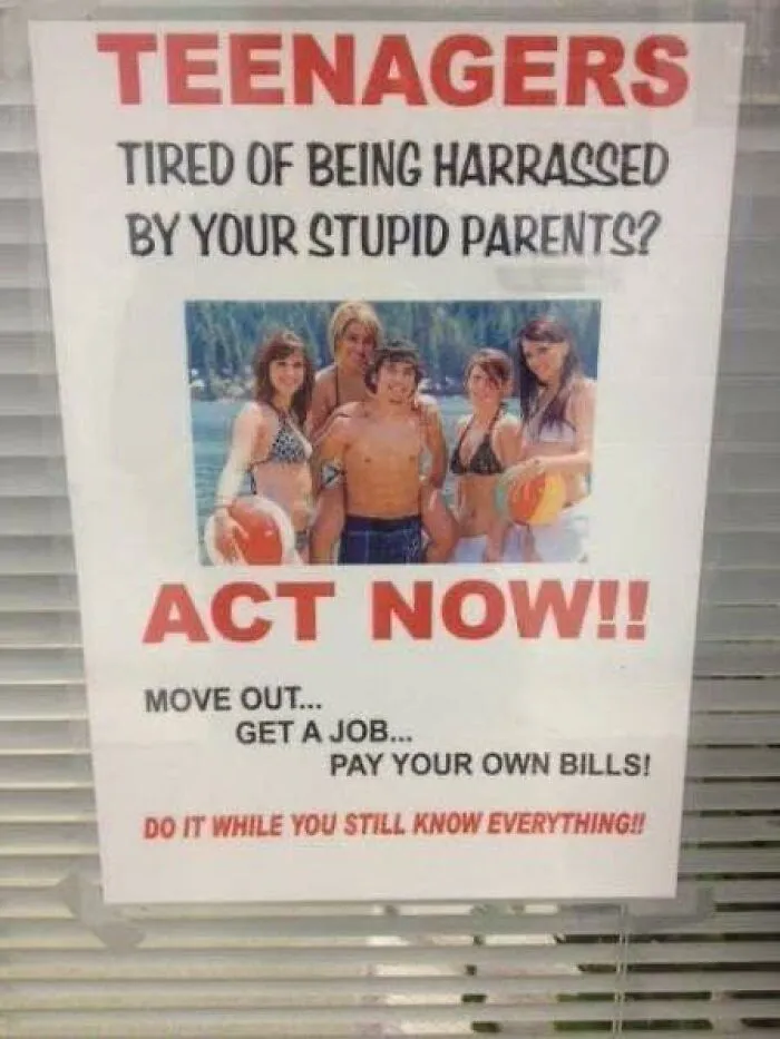 Funny teenager sign encouraging independence with humor, adding chaos to the world through sarcastic advice and bold text.