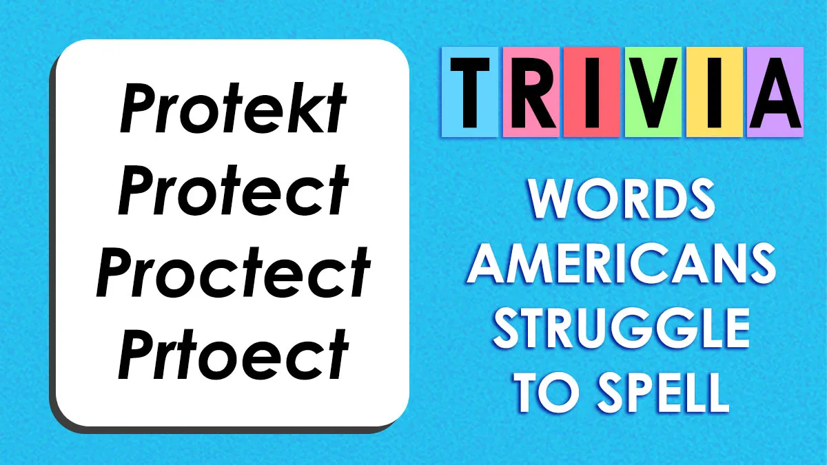 If You Can Score 30/33 On This Spelling Quiz, You’re Smarter Than Most Americans