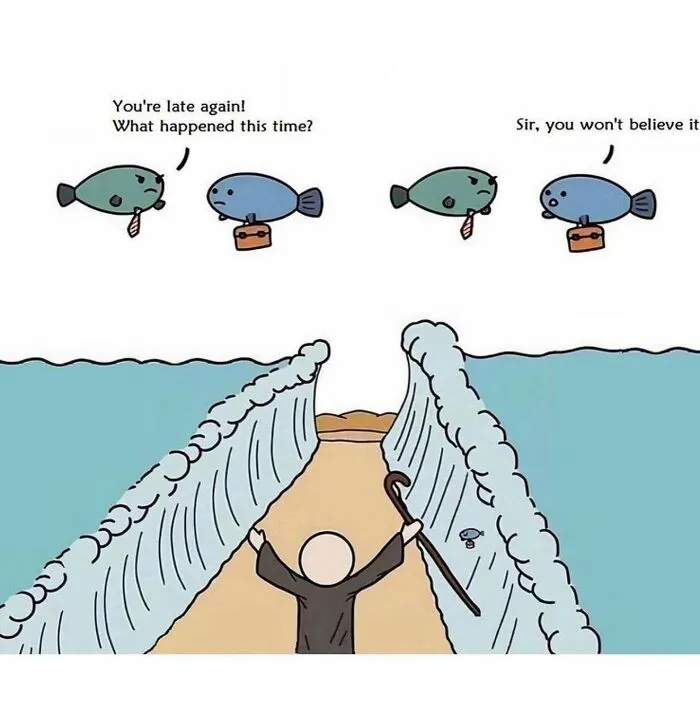 Cartoon fish with briefcase talking about being late as the sea parts, illustrating weird and unhinged humor memes.