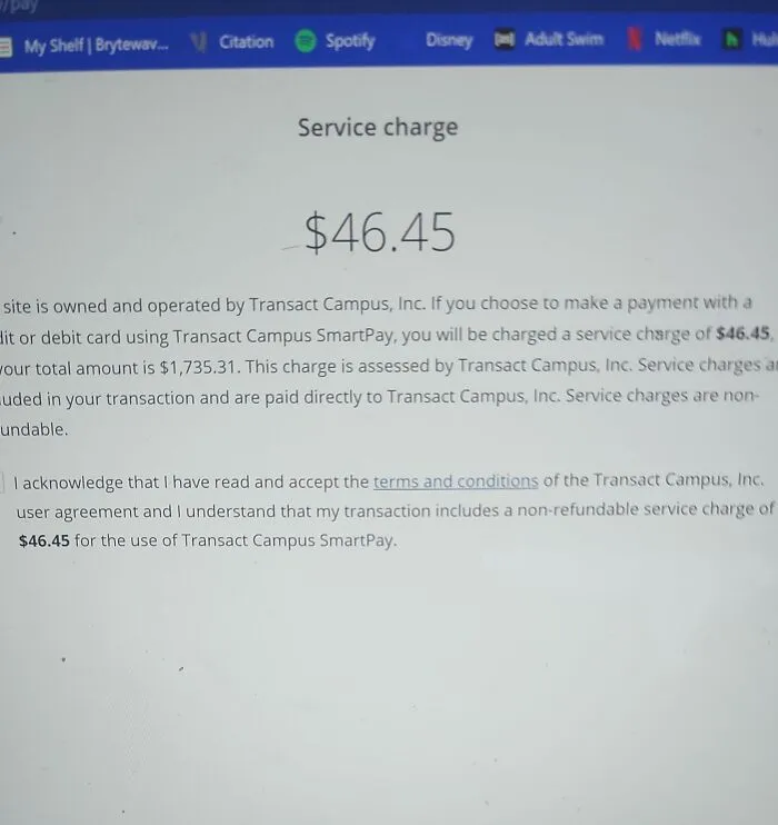 Service charge of $46.45 on payment screen, illustrating ridiculous fees people had every right to be mad about.