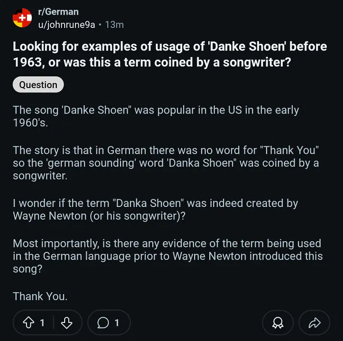 "In German There Was No Word For "Thank You" So The 'German Sounding' Word 'Danka Shoen" Was Coined By A Songwriter"