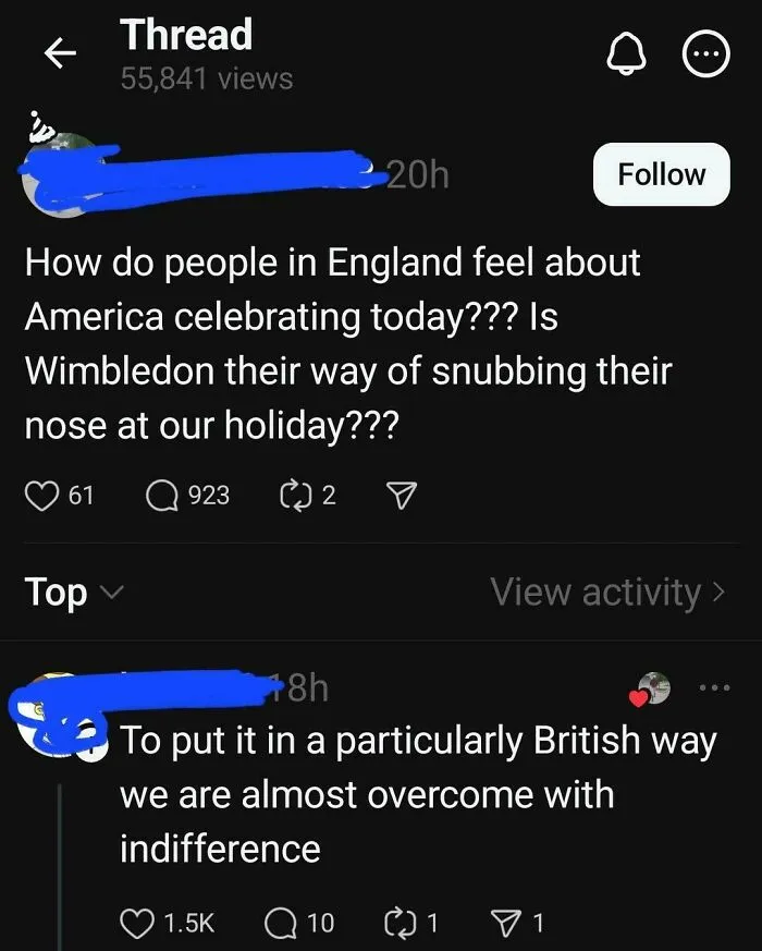 "How Do People In England Feel About America Celebrating Today??? Is Wimbledon Their Way Of Snubbing Their Nose At Our Holiday???"