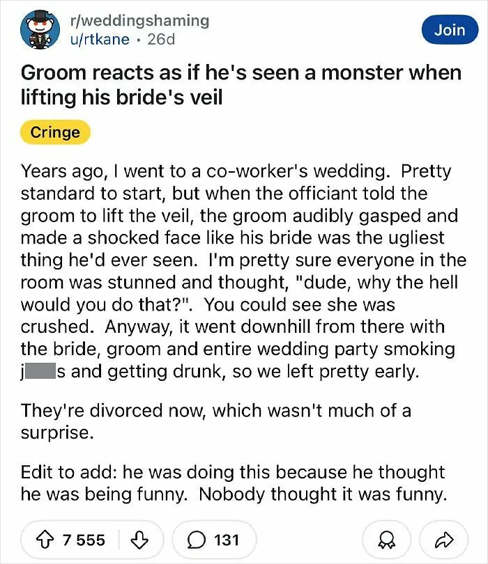 What Goes Through The Minds Of Some Idiots. "We Are Standing In Front Of Our Nearest And Dearest To Profess Undying Love To One Another, Let Me Make Fun Of The Way You Look"