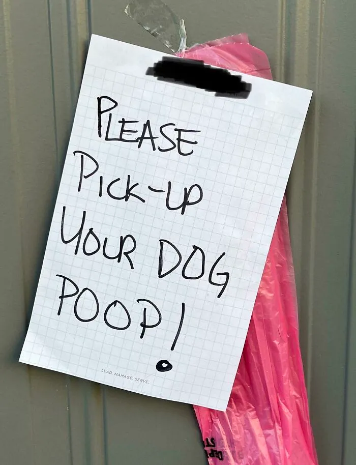 Note from a neighbor taped to a door asking to please pick up dog poop, showing unhinged neighbors' notes humor.