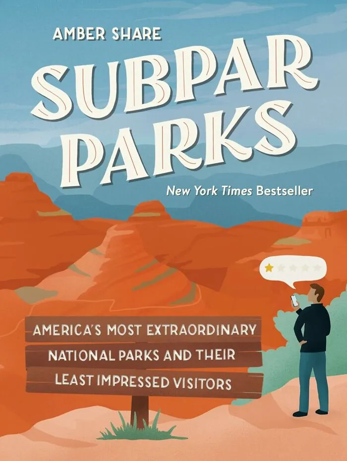 The Validation You Need For Thinking "Meh, Too Many Trees" While Looking At A Forest Can Be Found In The Pages Of <a Style="Display:inline;" Href="Https://Www.amazon.com/Subpar-Parks-Americas-Extraordinary-Impressed/Dp/0593185544?crid=o484k842fuk8&dib=eyj2ijoimsj9.szr0lmic6ulsq7r5gpzvssqadzlaapf0aktssambptsyqfypky4le2brzcnd8cxgvj34k10mbwpf1crp4_4s11uup5dkmzlywuc2xqgve8wm6c6zlav-9_quinwanrv8tlgshjpmrn--9utrbkixxnv2lybjwxy7y9rst6ycxfjsgfvwa2ulchg5-Gonoz5iyd5acknagkc2brav9_orduzxh4cpbqdtmjq1bnngnwx1k27fsscmbffrjlisbiamwrektw_5k3awtj0p-0-59jg5tpfoylgaeebqoi1wfdw.agh8b6kavwdzeryggetsq4y4anwnpwg1cwfno6ozxa8&dib_tag=se&keywords=weird+books&qid=1752749783&sprefix=weird+boo%2caps%2c186&sr=8-39&linkcode=ll1&tag=bphedgehog-20&linkid=c5ad7e3d457a5edbd5ebc22187999d8e&language=en_us&ref_=as_li_ss_tl" Target="_blank">  <span Style="Font: Inherit; Color: #d74b1f;"> Subpar Parks: America's Most Extraordinary National Parks And Their Least Impressed Visitors </Span>