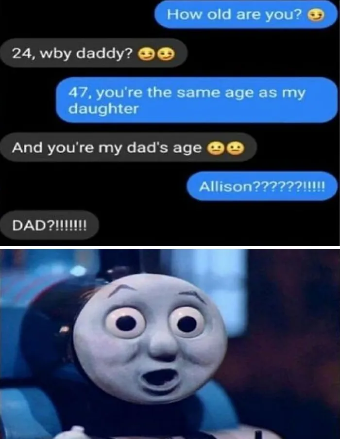 Text message exchange with weird and unhinged humor followed by a shocked Thomas the Tank Engine meme face.