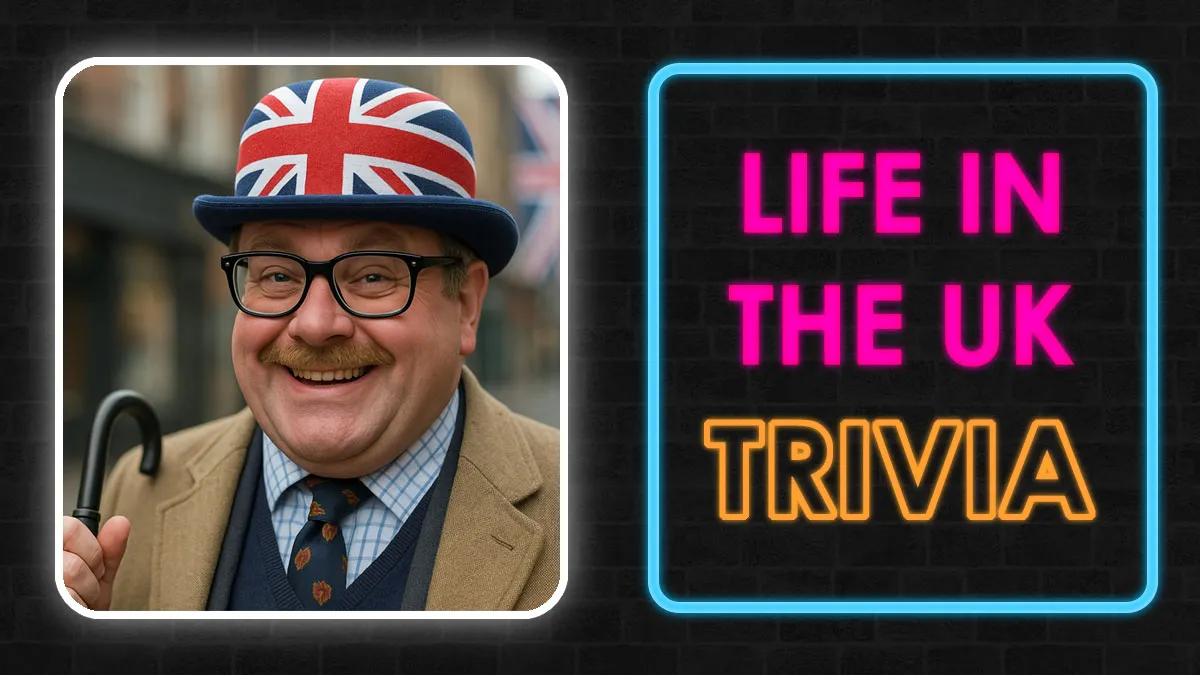“Brits, Would You Pass Your Own UK Citizenship Test?”: Take This 30-Question Quiz To Find Out