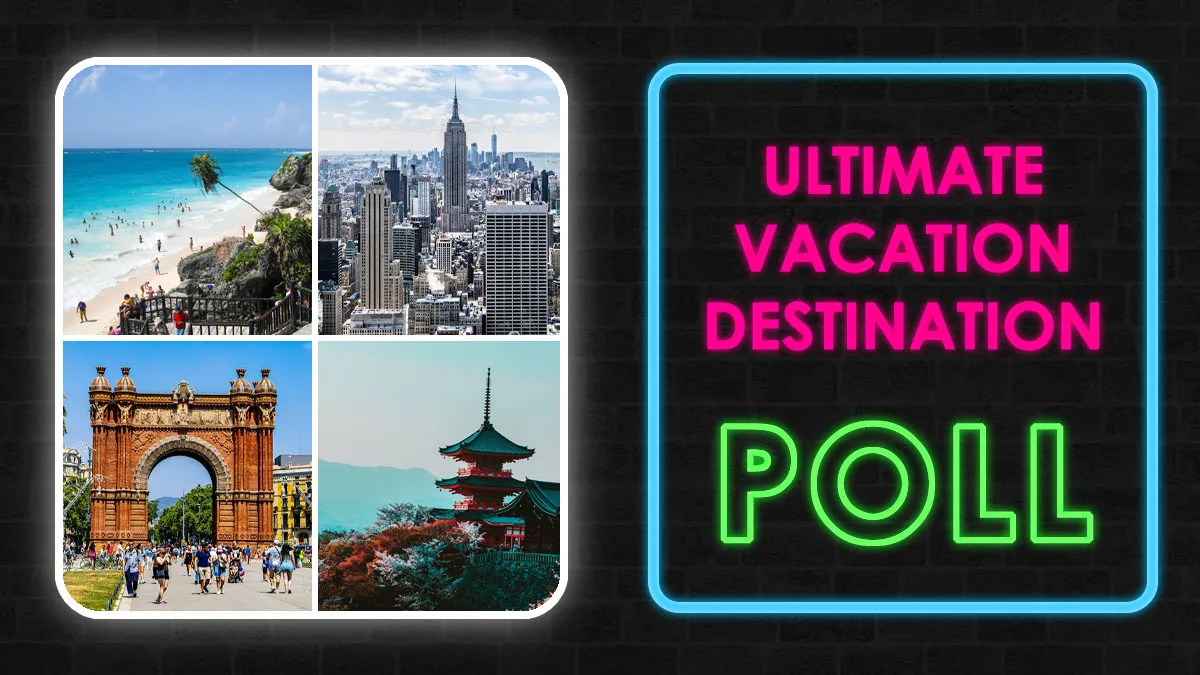 Only One Destination Per Trip: Make 25 Tough Calls And See If You Travel Like Everyone Else