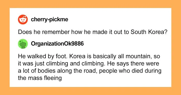 People Ask A Grandfather Who Escaped North Korea What His Life Was Like And He Delivers