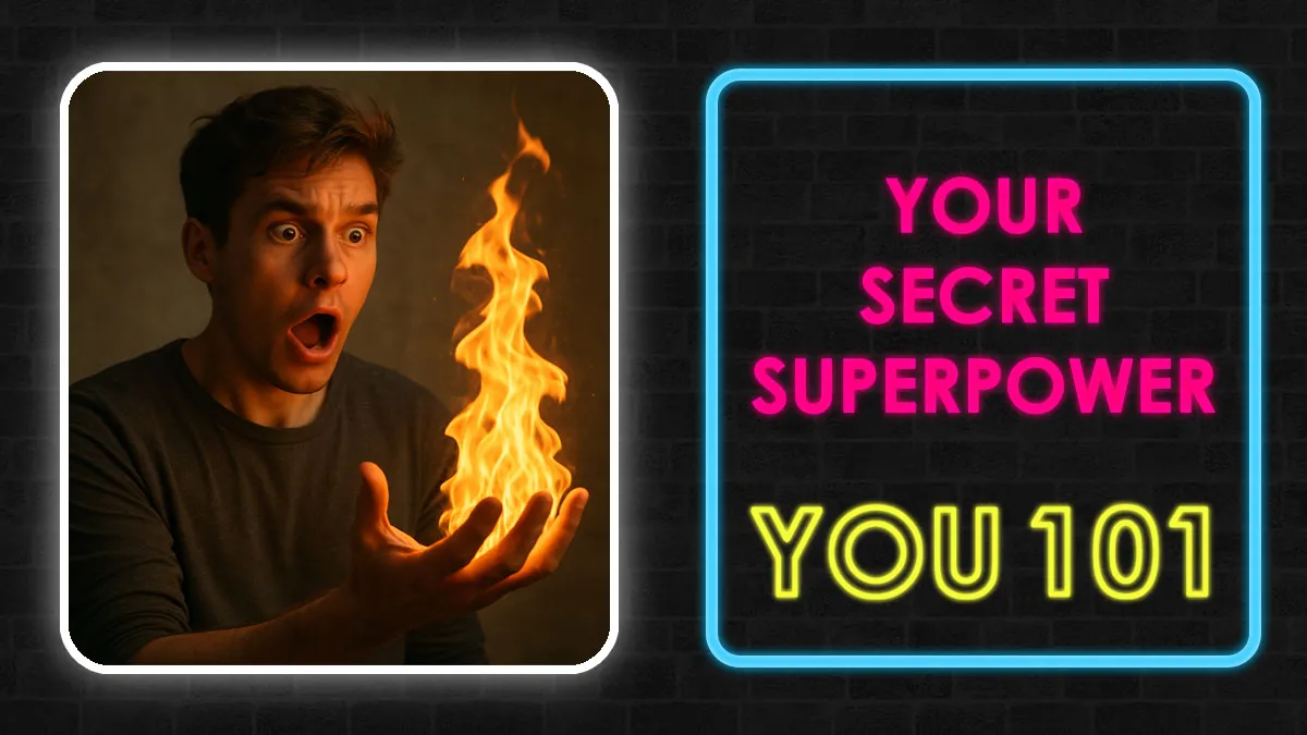 “Special Powers?” Discover Your Natural Superpower By Answering These 25 Questions