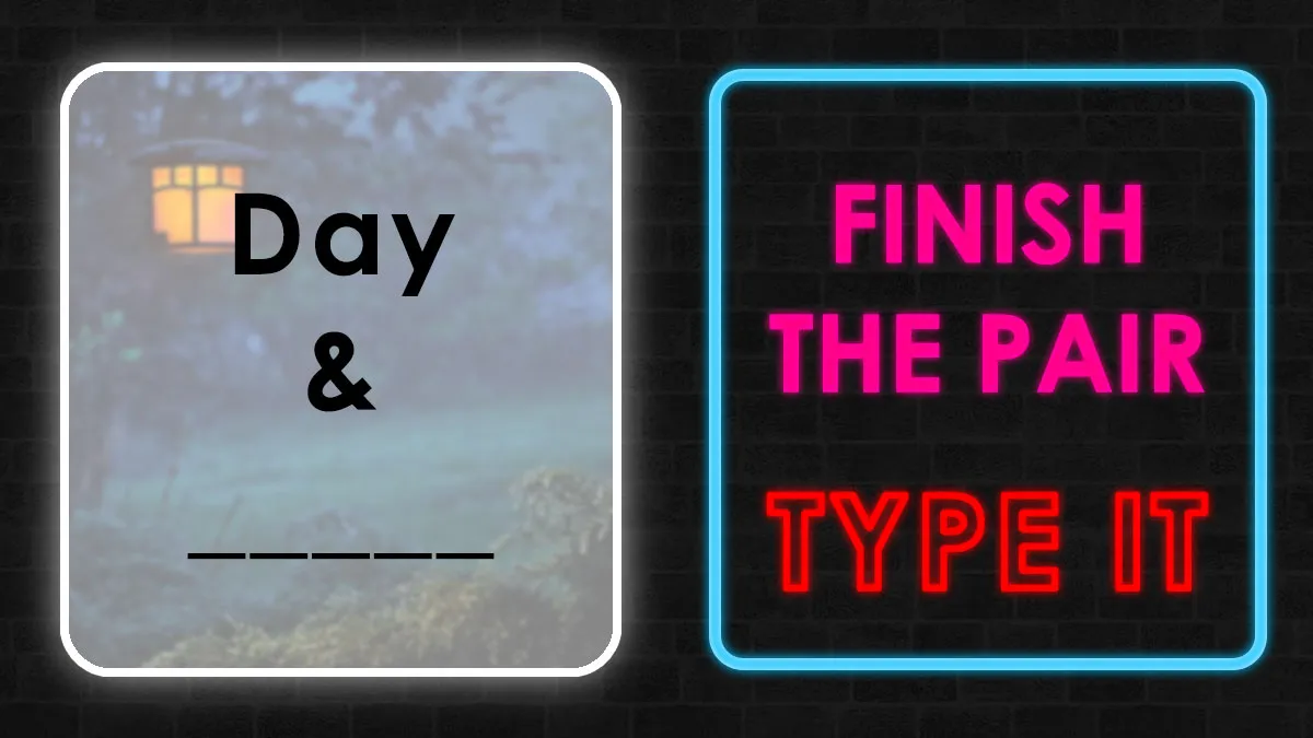 All Duos Are Half Written & Your Task Is To Complete Them Correctly: Score Above 19/26