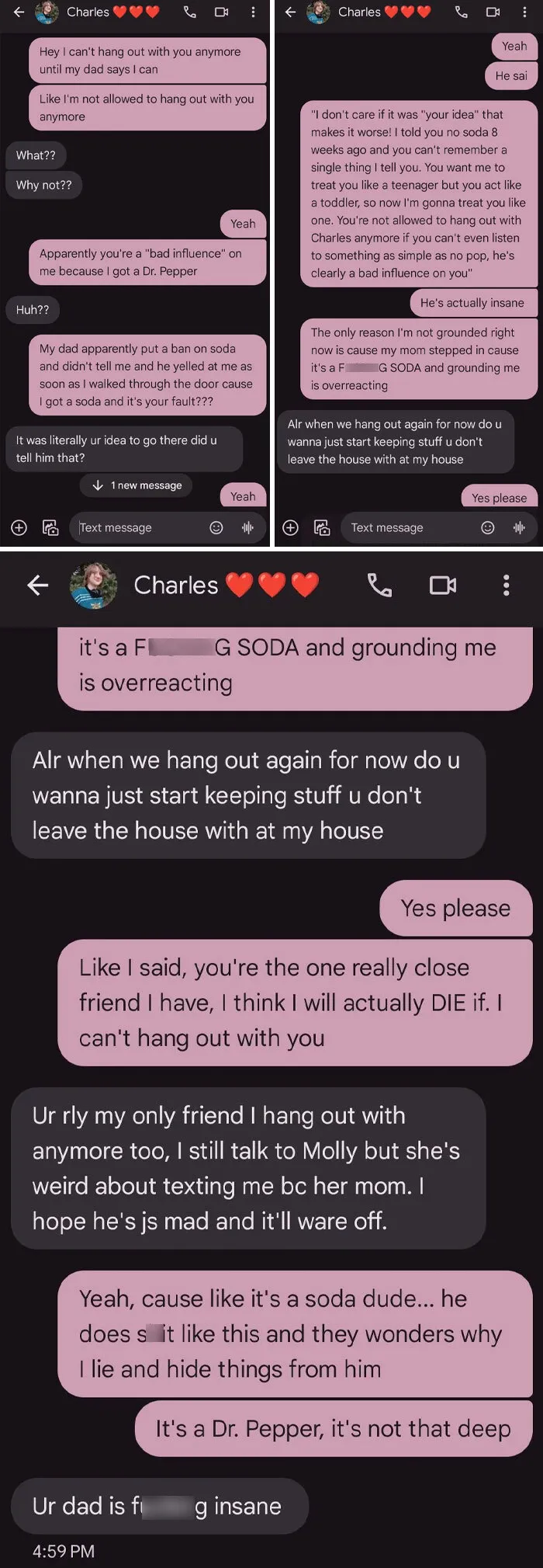 My Dad Bans Me From Hanging Out With My Only Friend Over A Dr. Pepper